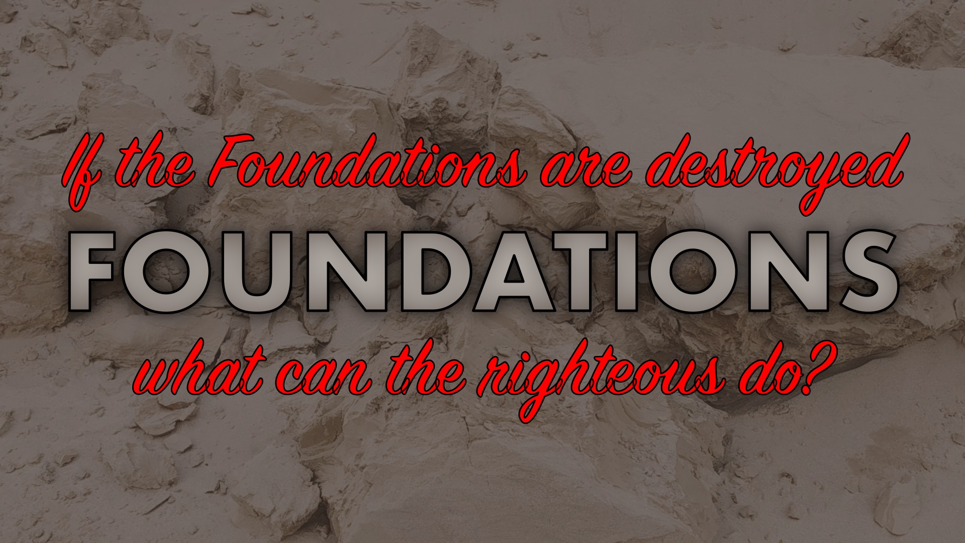 Foundations: The Church